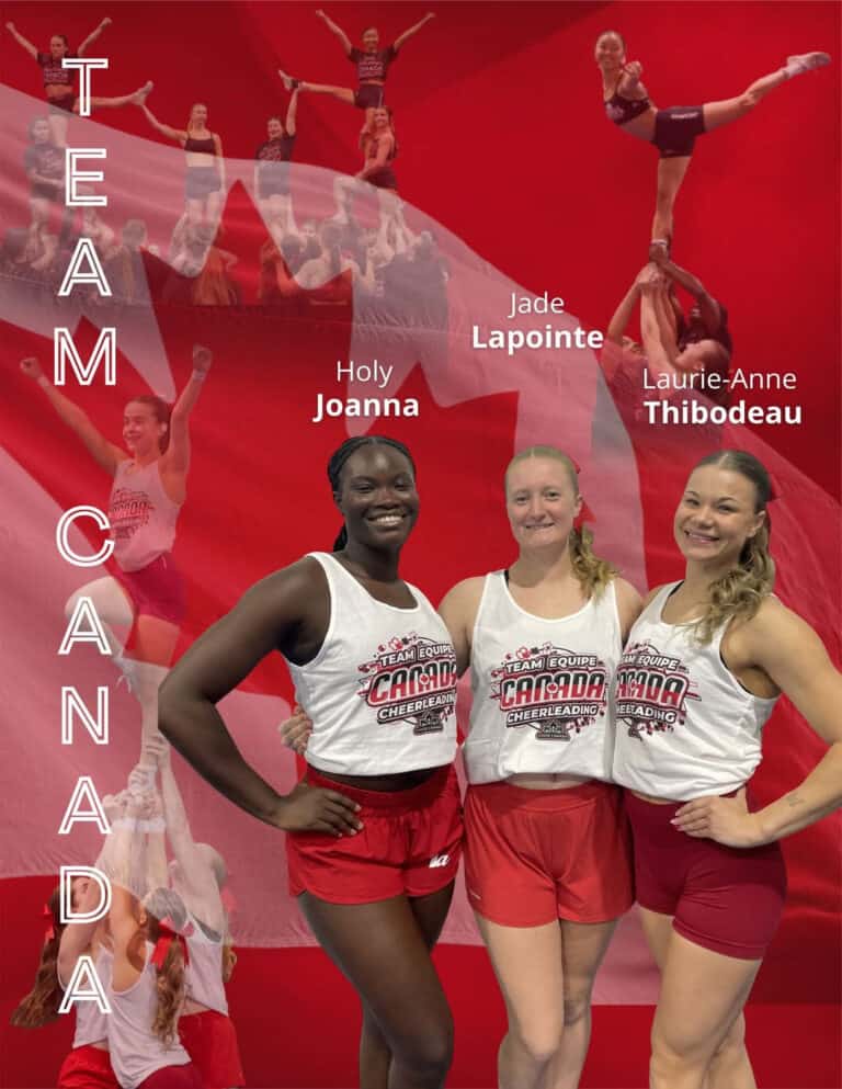 Équipe canadienne de cheerleading avec athlètes Holy Joanna, Jade Lapointe et Laurie-Anne Thibodeau.